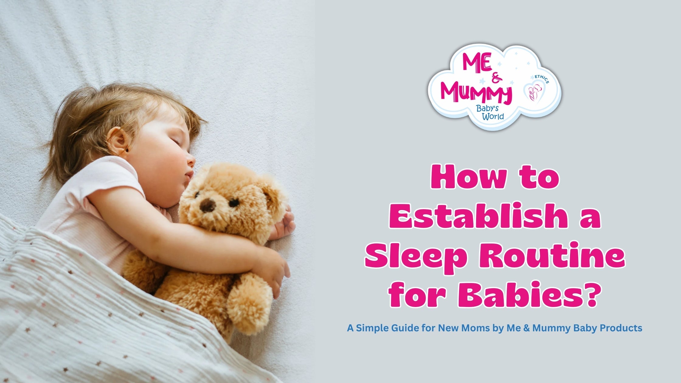 How to Establish a Sleep Routine for Babies? | Me & Mummy Baby Products