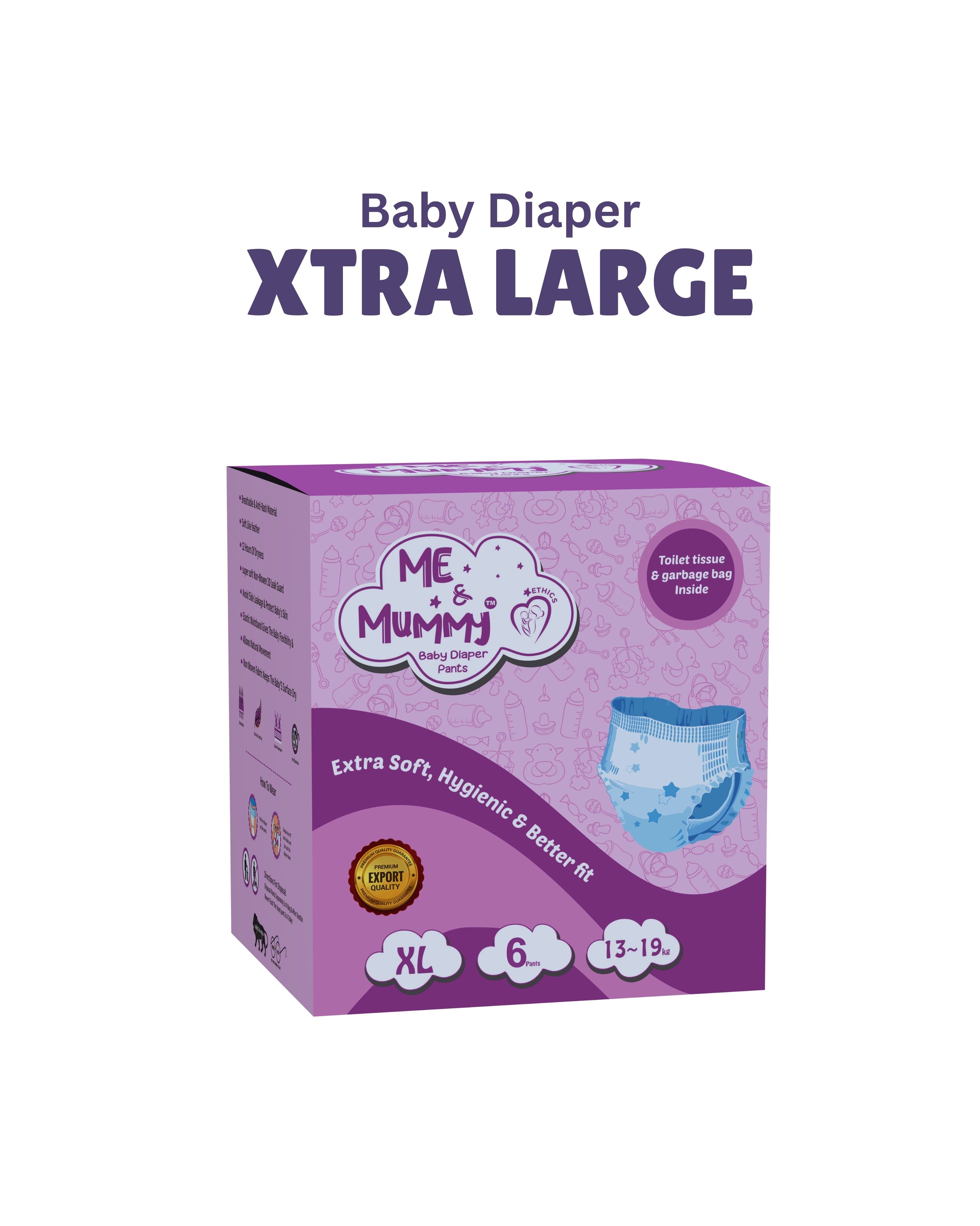 Xtra Large Baby Diaper Pants ( For 13to19 kg)(Trial-06pcs)